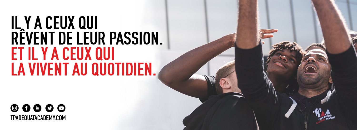 Photo Tony Parker Adéquat Academy